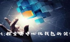 tpWallet：探索去中心化钱包